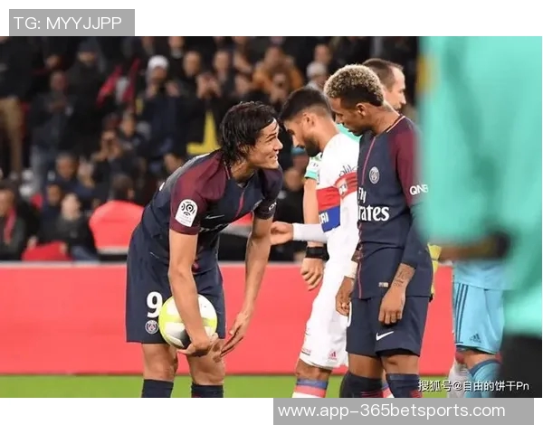 巴黎圣日耳曼重组媒体部门力求营造积极舆论氛围助力球队发展